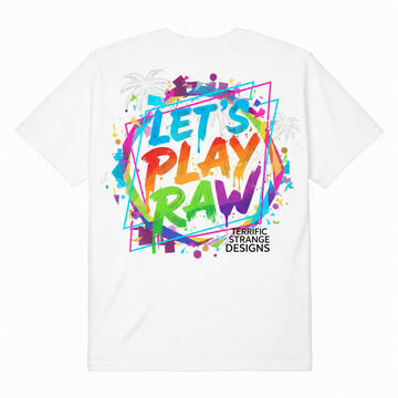 White Let's Play Raw T-shirt